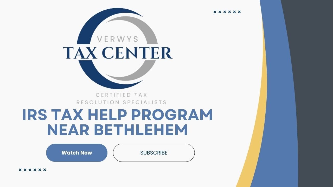 💰 IRS Tax Help Program Near Bethlehem #lehighvalley #allentown #bethlehem #easton #nazareth