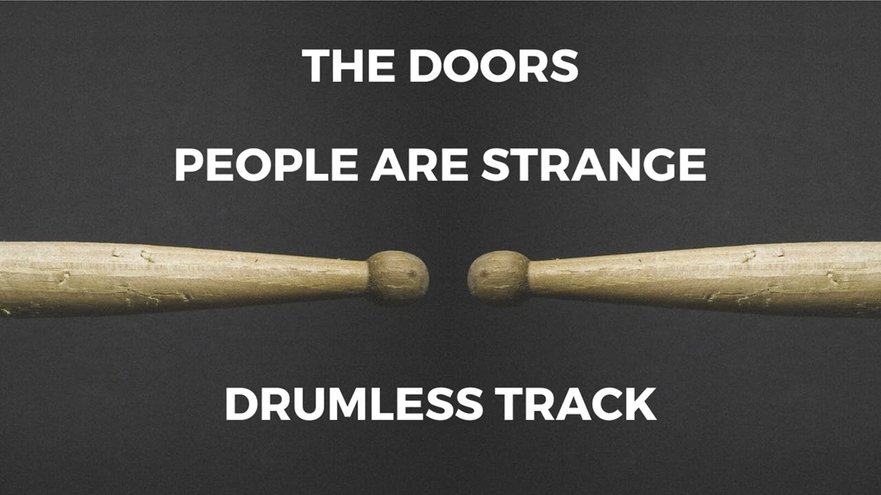 The Doors - People Are Strange (drumless)