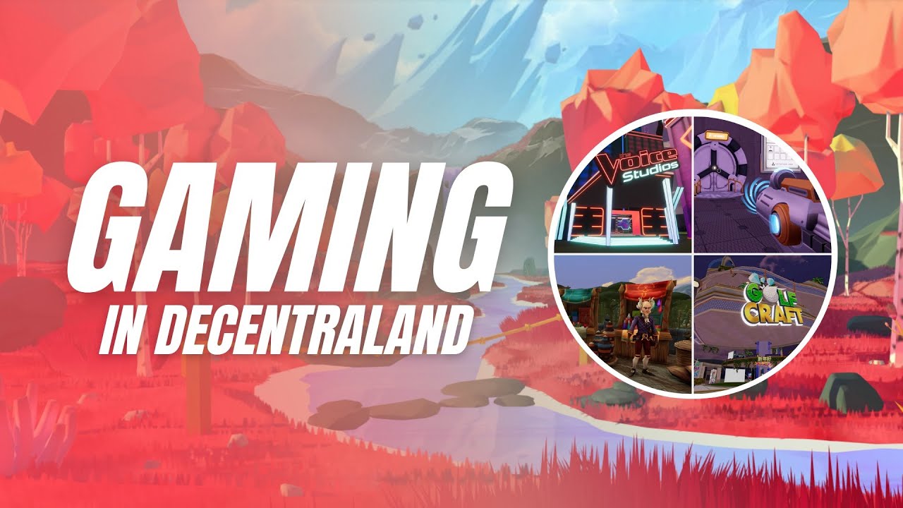 Gaming in Decentraland