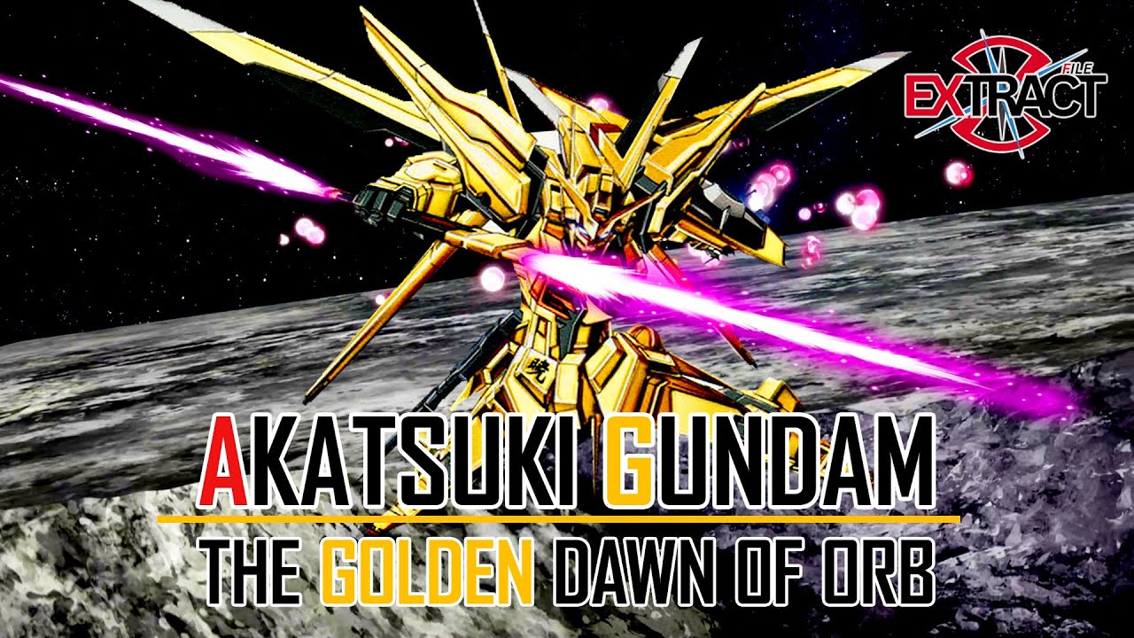 Akatsuki Gundam รุ่งอรุณสีทองแห่งกองทัพออร์บ | Extract File