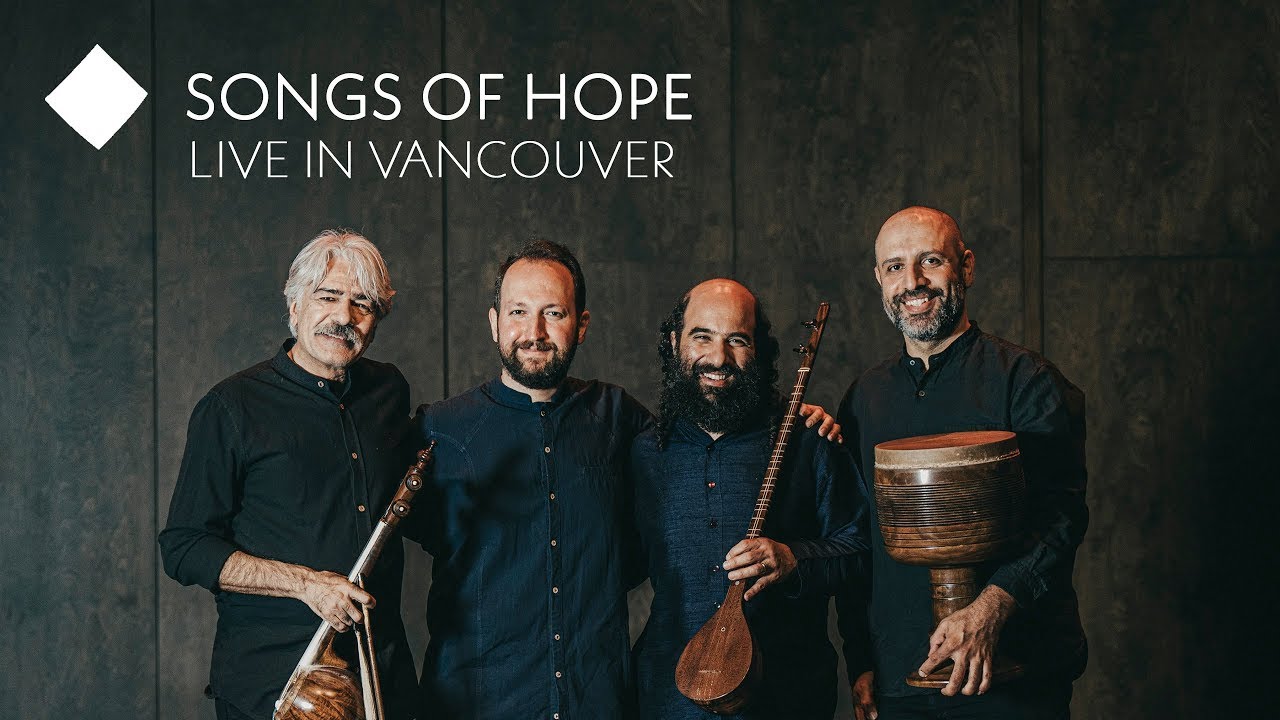 Songs of Hope, Kayhan Kalhor, Kiya Tabassian, Hadi Hosseini  - Tasnif e Dashti - Live in Vancouver
