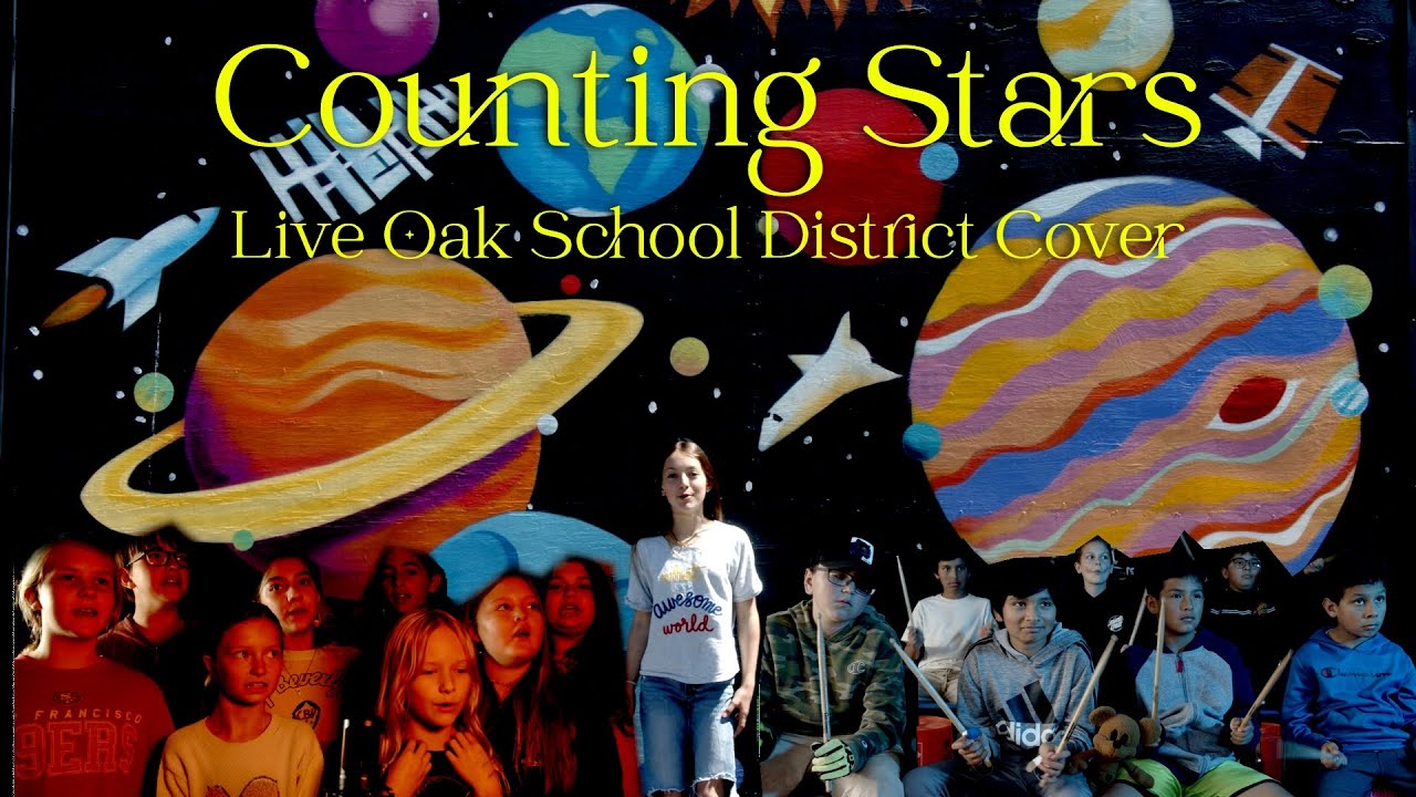 Counting Stars - OneRepublic (Live Oak School District Cover)