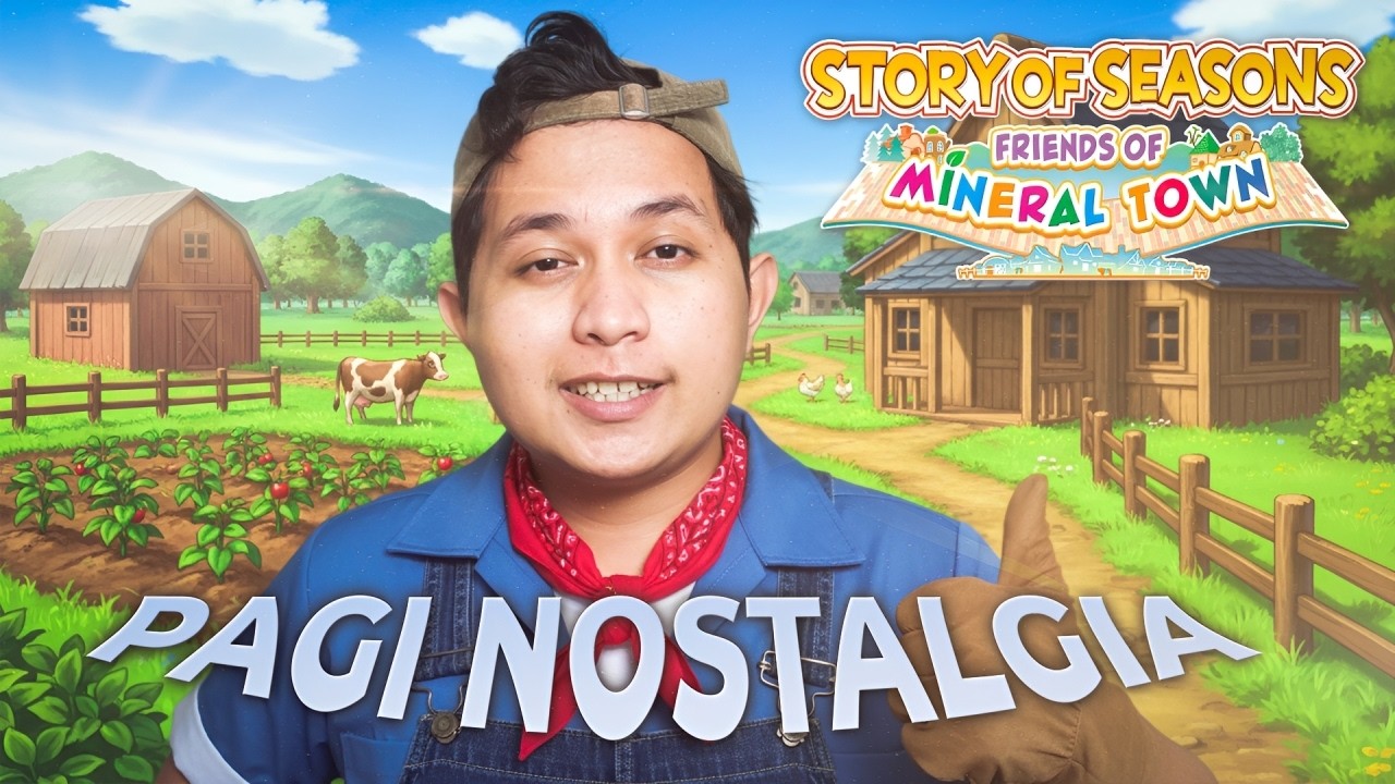 KEMBALI KE MINERAL TOWN! Nostalgia Masa Kecil - STORY OF SEASONS: Friends of Mineral Town