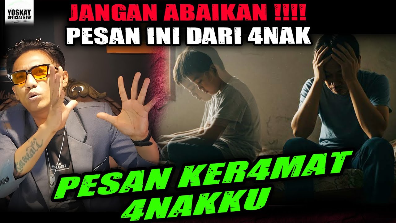 PESAN KERAMAT 4NAKKU | YOSKAY OFFICIAL NEW | RYAN AGUS WIDODO