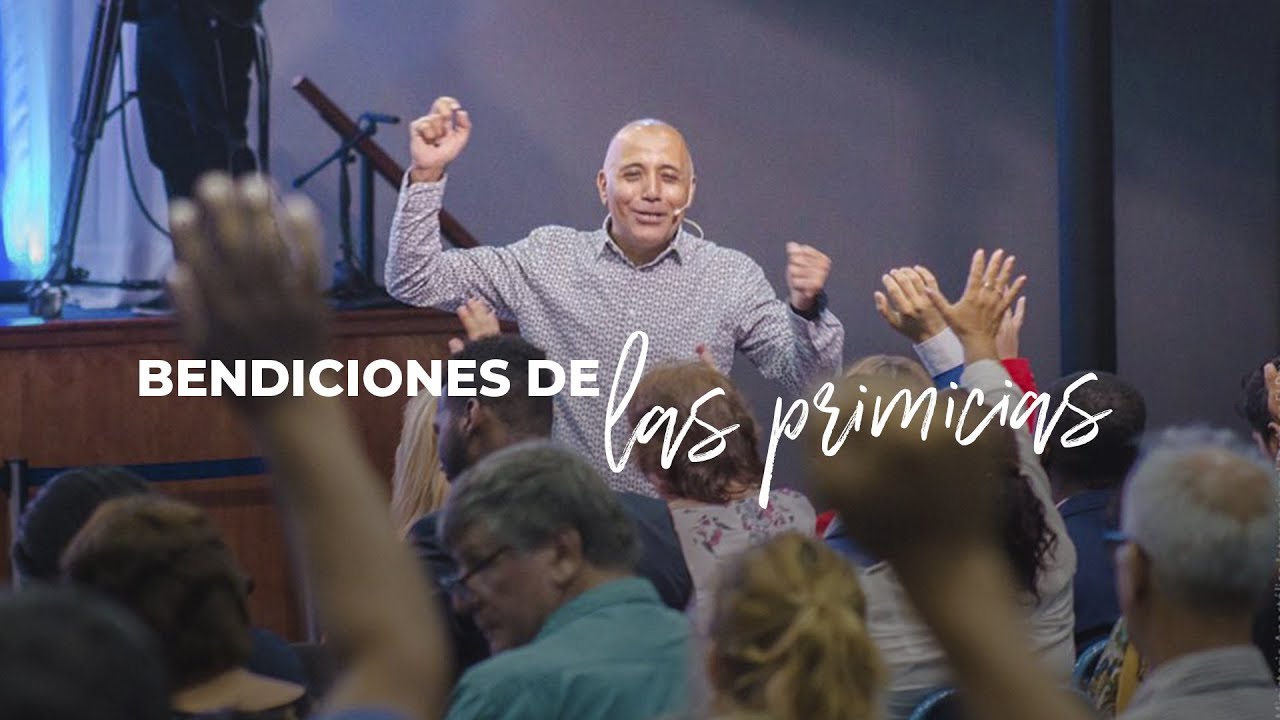 12 bendiciones que provocan las primicias