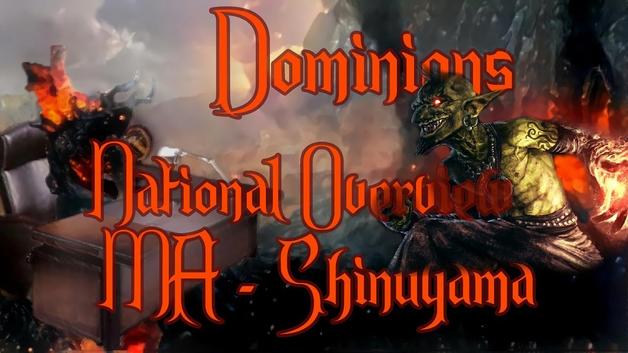 Dominions 5 - MA Shinuyama - National Overview