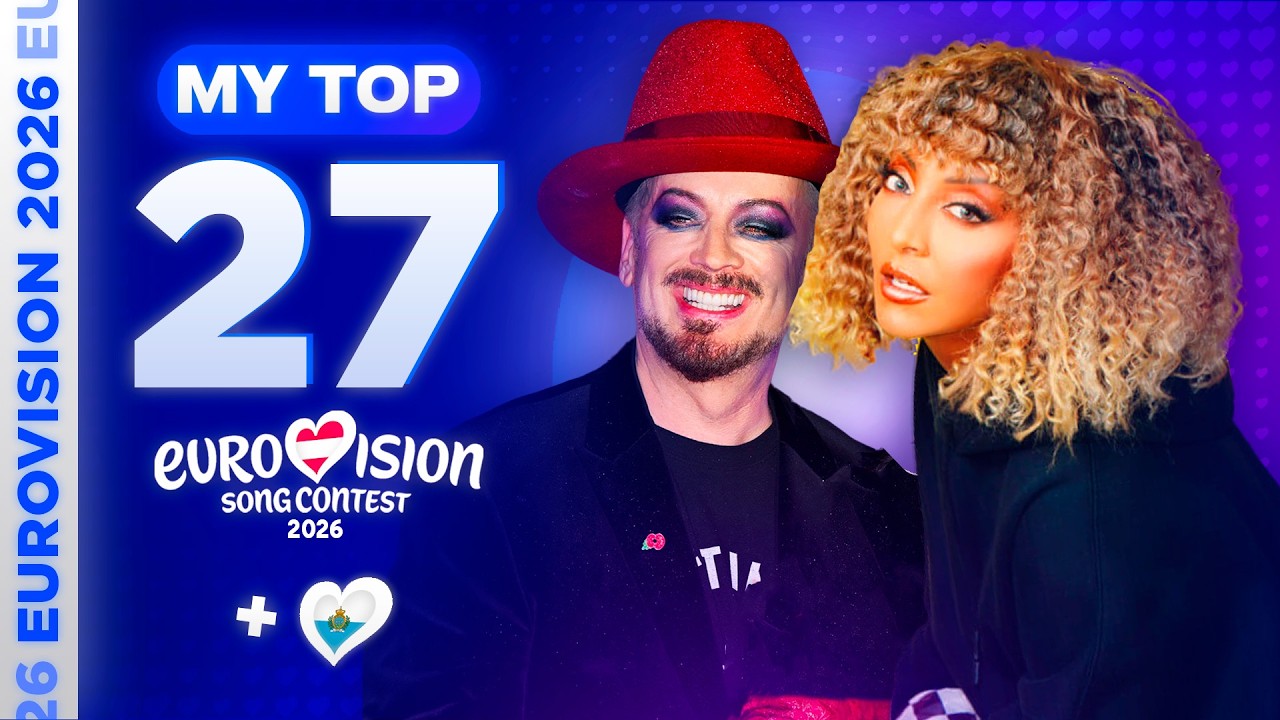 Eurovision 2026: MY TOP 27 (so far) [NEW🇸🇲]