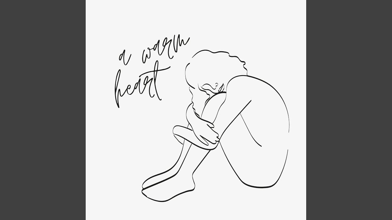 A Warm Heart