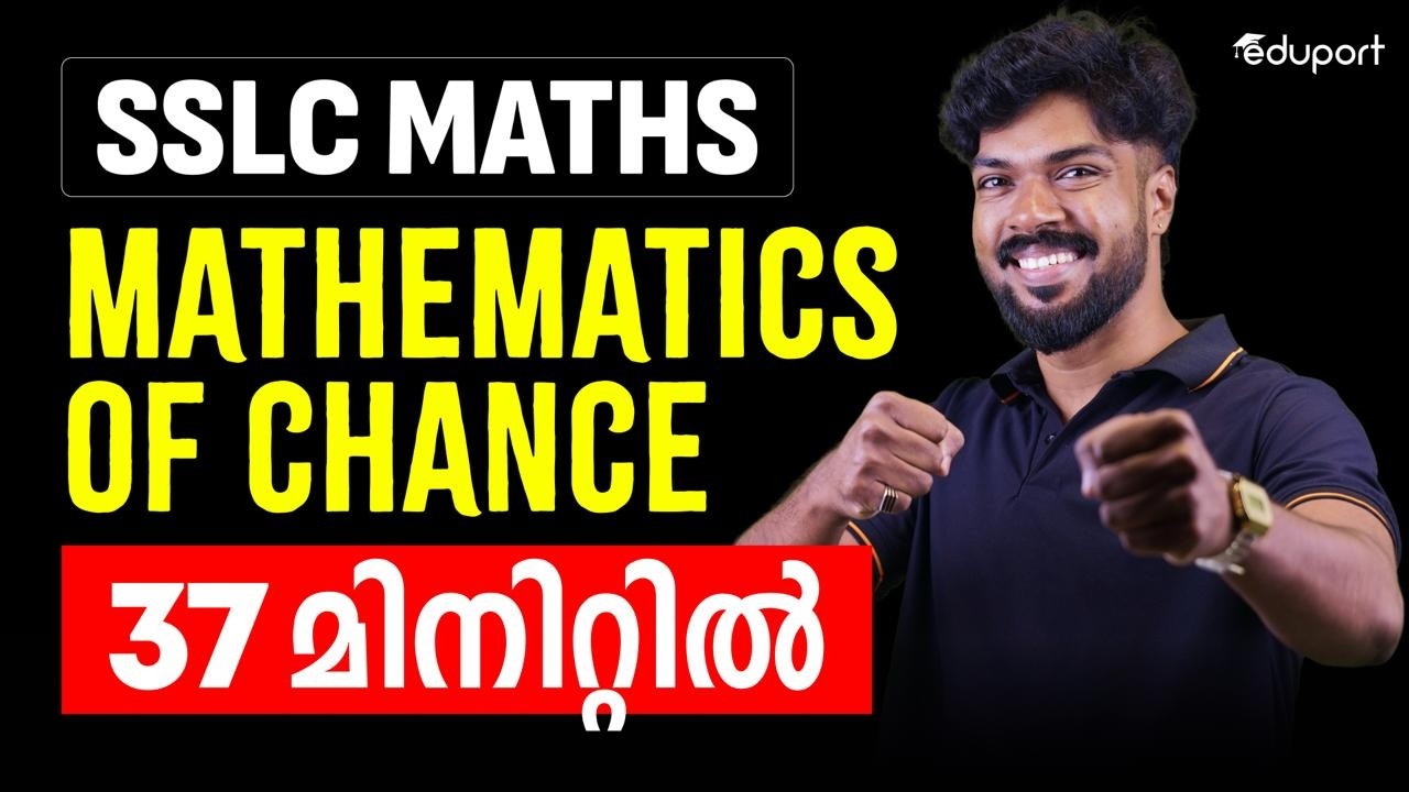 SSLC Maths | Chapter 4 | Mathematics Of Chance In 37 Minutes | Eduport SSLC