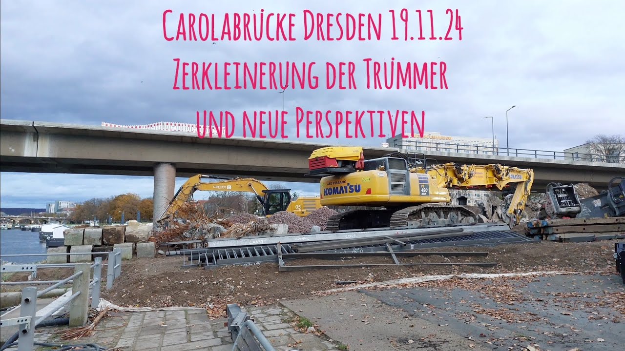 Carolabrücke Dresden 19.11.24 | Neue Einblicke und Perspektiven