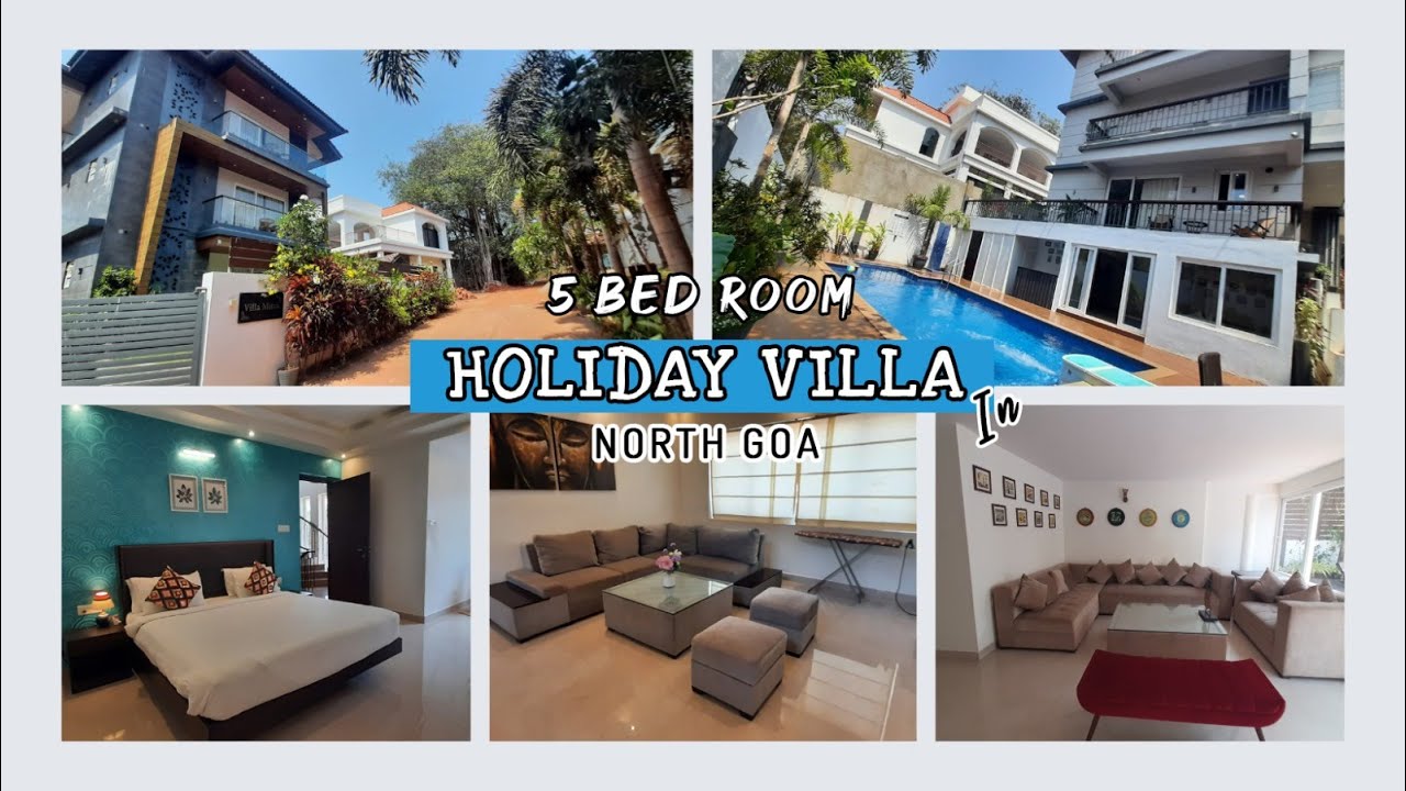 5 Bed Room Villa in Goa with Private Pool | For 10 to 15 persons | Luxury Villa  in Goa on Rent
