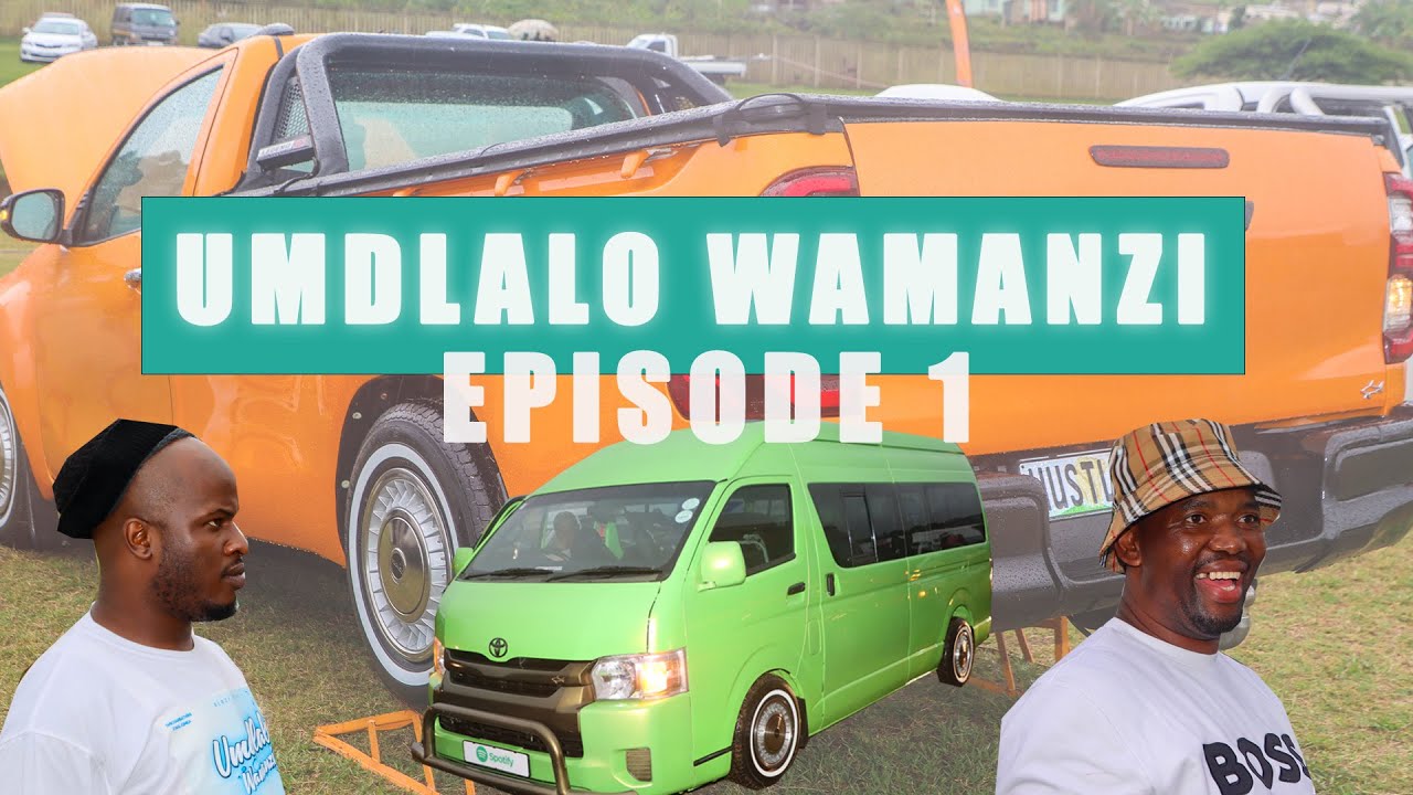 Episode 1: Umdlalo Wamanzi_Entrance Opening Kungena Imoto