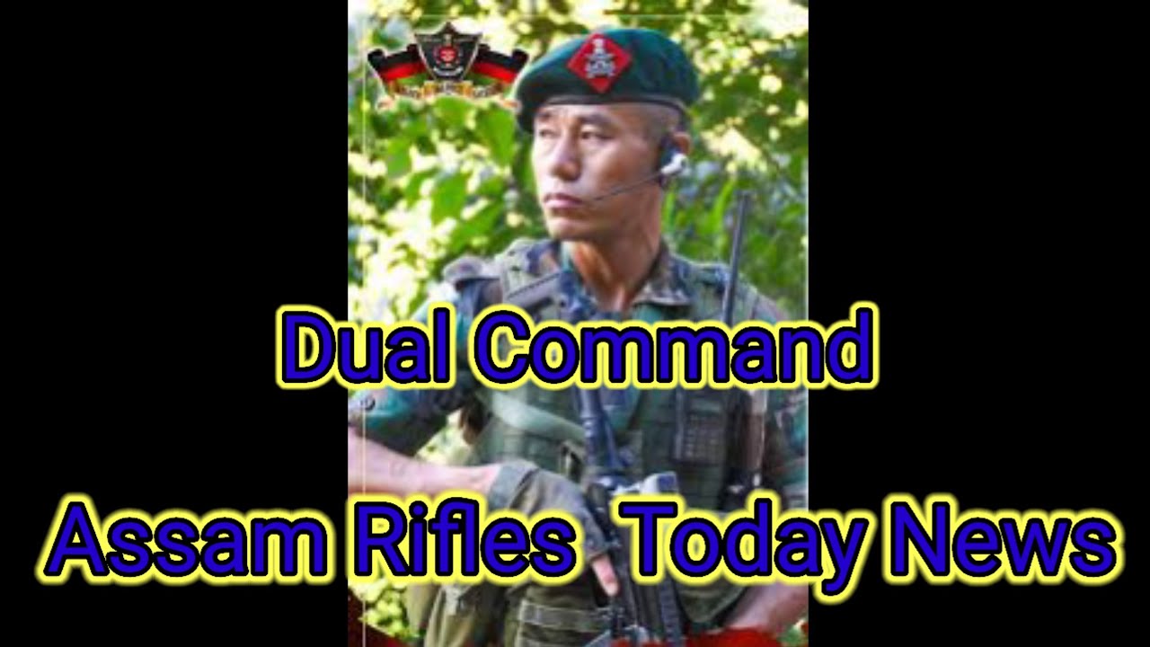 Assam rifles today news 