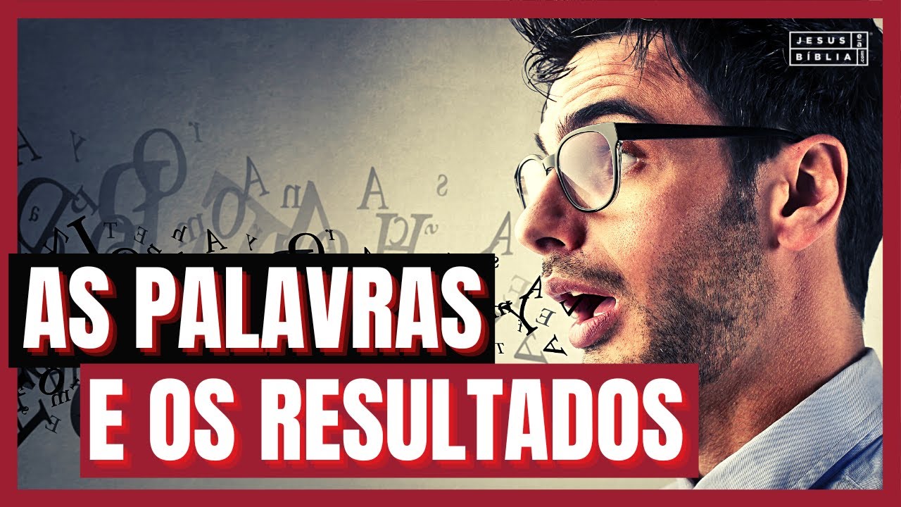 Provérbios 12 Estudo: A INFLUÊNCIA DAS PALAVRAS NOS RESULTADOS (Bíblia Explicada)