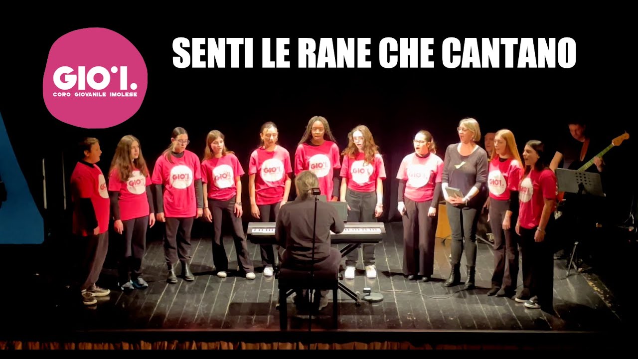 Senti le rane che cantano (Gioi - Coro Giovanile Imolese)