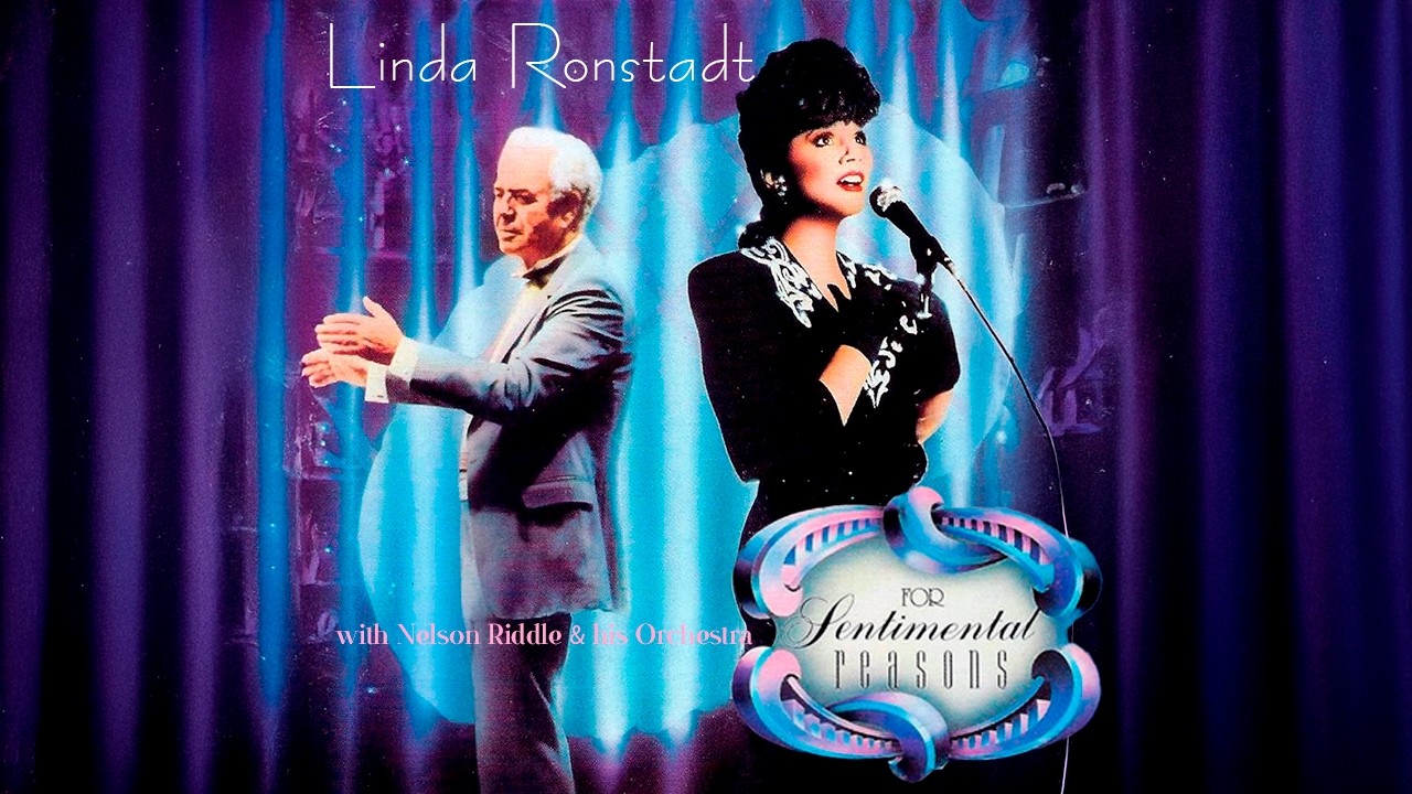Linda Ronstadt - For Sentimental Reasons (Full Album)