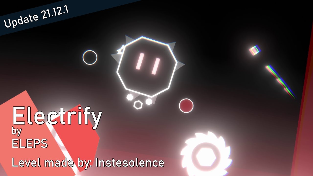 Electrify | @ELEPSDUBSTEP (Project Arrhythmia level made by @Instesolence + Update 21.12.1)