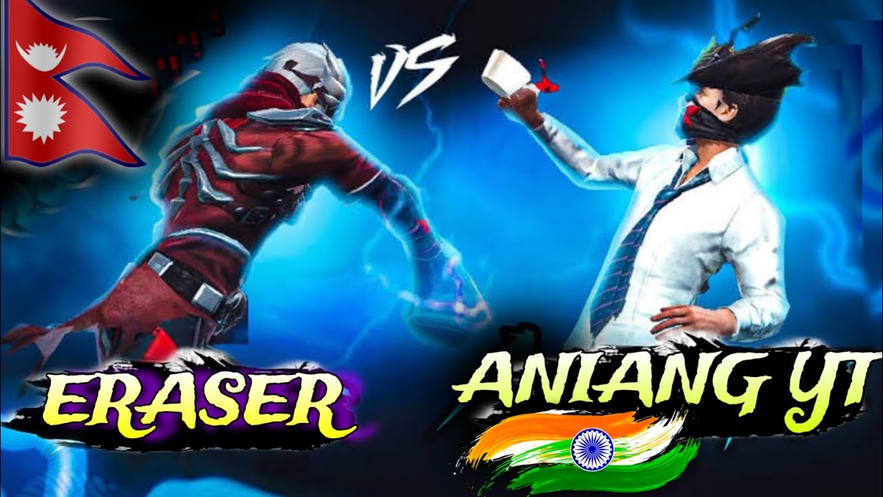 @EraserGamingOdisha 🇳🇵 VS @aniangyt 🇮🇳  Rematch Fight💪
