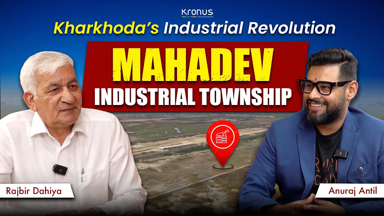 “Kharkhoda’s Industrial Revolution | Mahadev Industrial Township in Conversation with Rajbir Dahiya