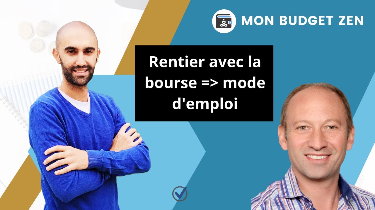 #5 Rentier avec la bourse - Avec Bertrand