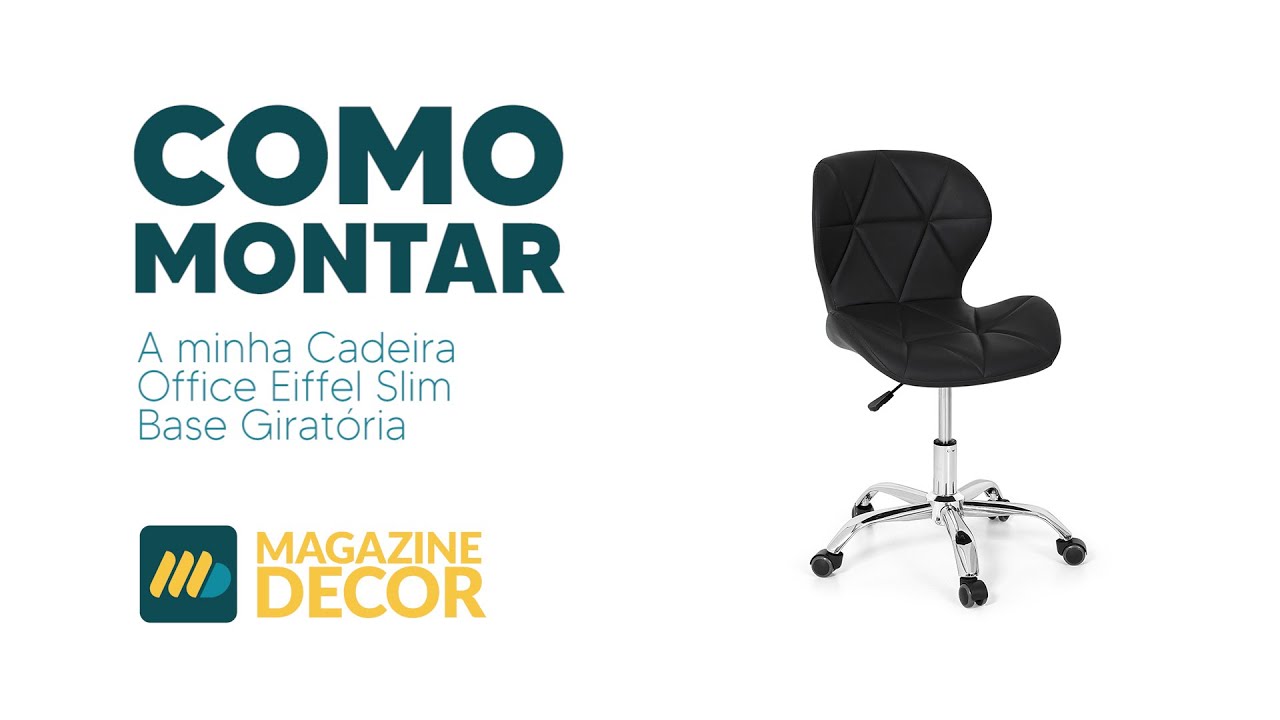 Montagem Cadeira Office Eiffel Slim Base Giratória - Magazine Decor