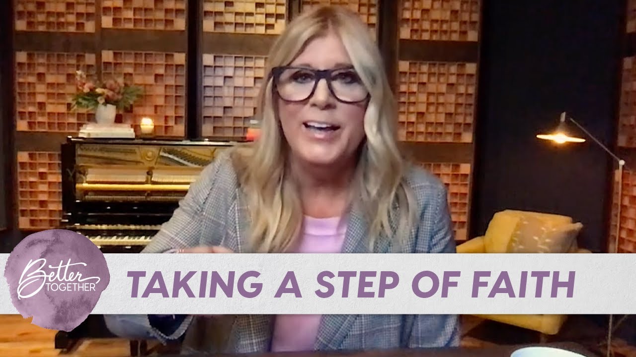 Shelley Giglio: Find Courage Through Obedience | Better Together TV