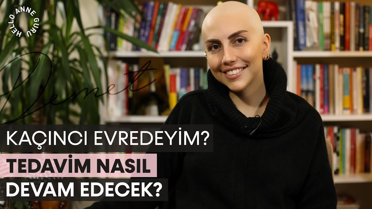 Kaçıncı Evredeyim? Tedavim Nasıl Devam Edecek?