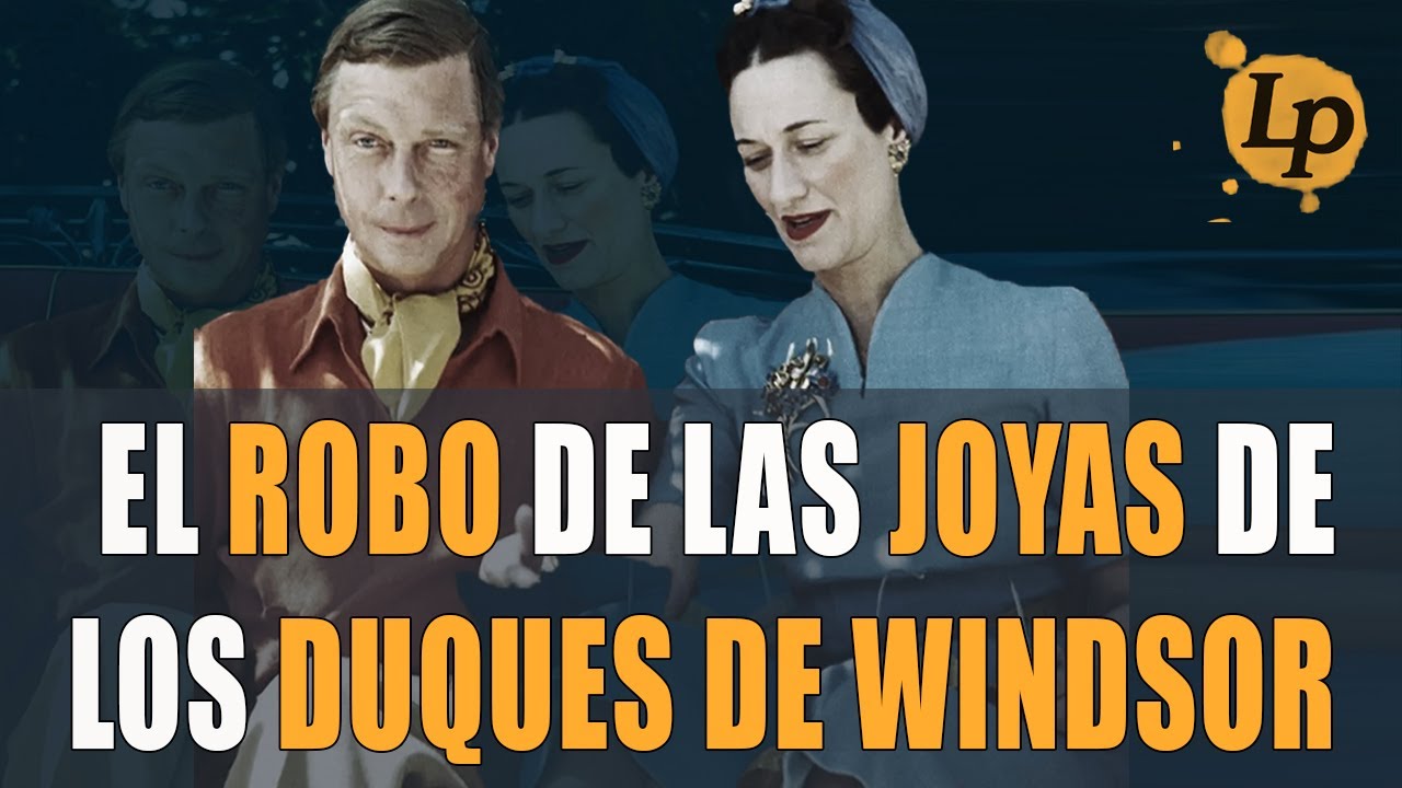 EL ROBO DE LAS JOYAS DE LOS DUQUES DE WINDSOR · REINO UNIDO, 1946 · LETRA PEQUEÑA
