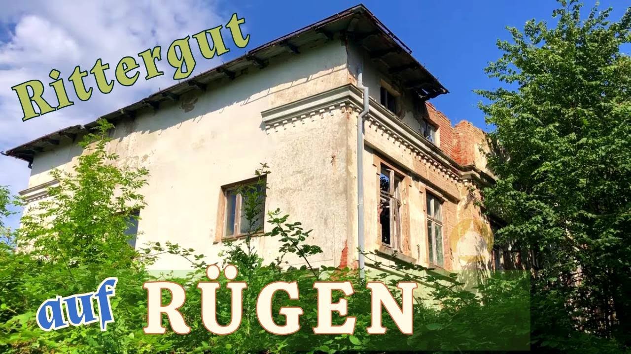 Rittergut auf Rügen | Ein vergessenes Feudalgut - Lost Places - Urbex