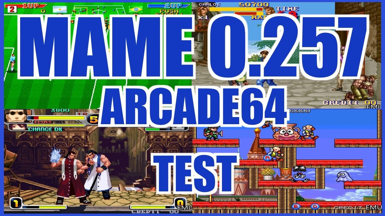MAME 0.257 ARCADE64 TEST