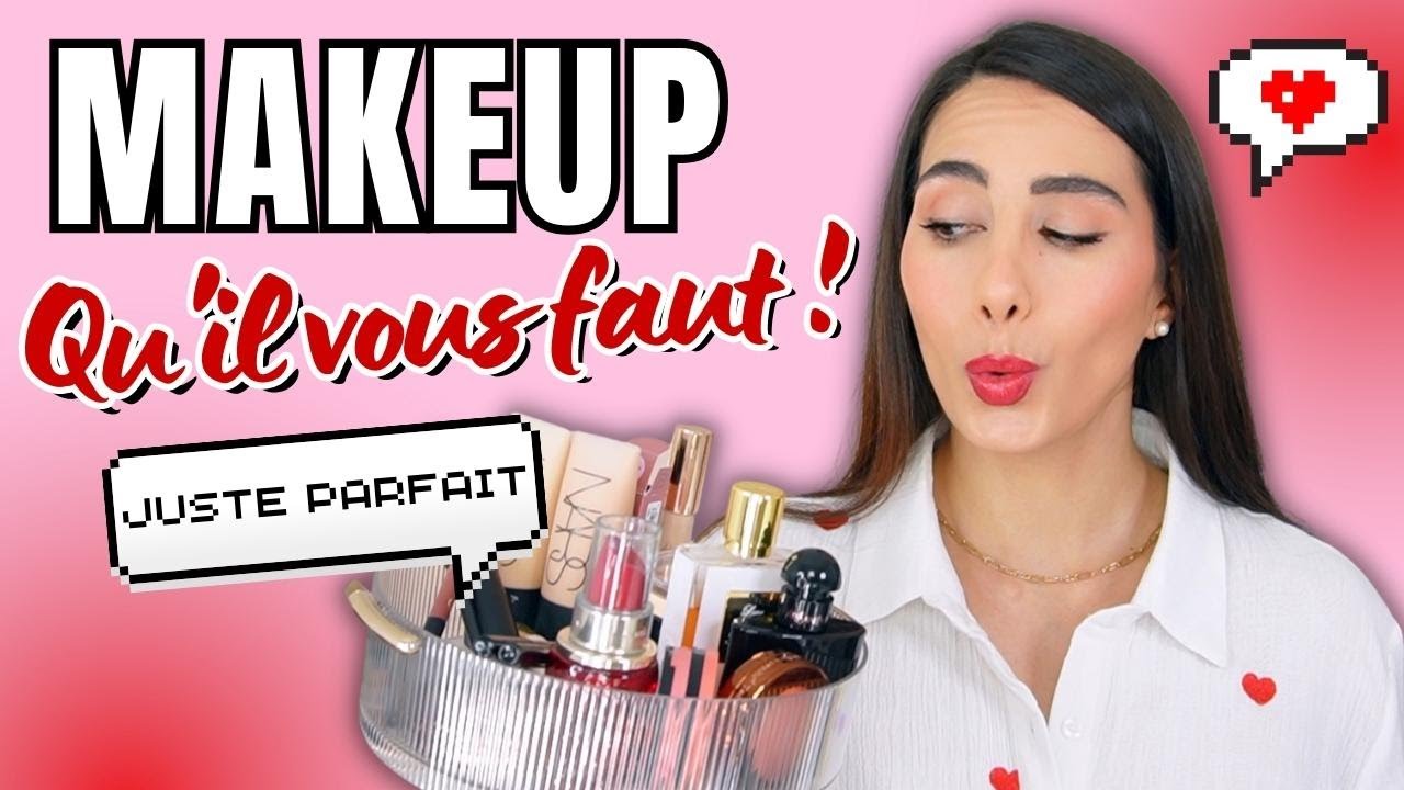🌟 UN MAQUILLAGE PARFAIT AU QUOTIDIEN   - Mes INDISPENSABLES