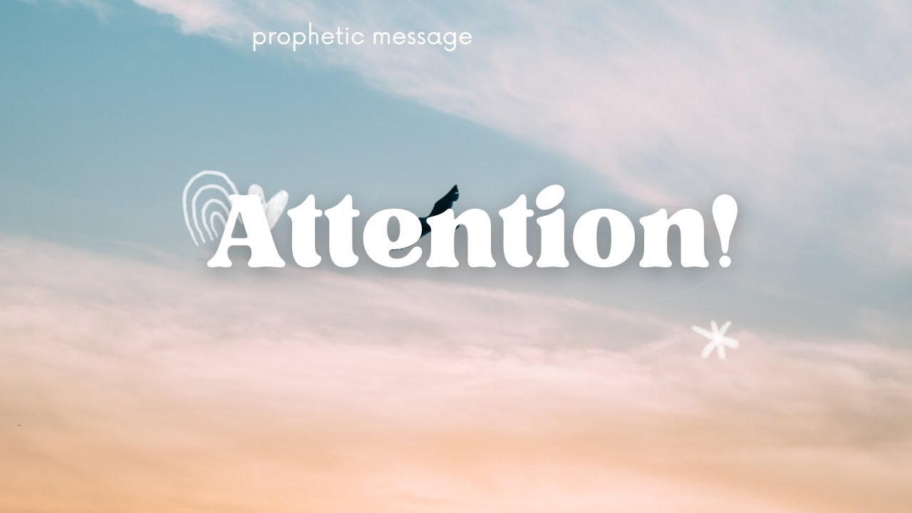 Prophetic Message - It's Coming Soon! Pay Attention.