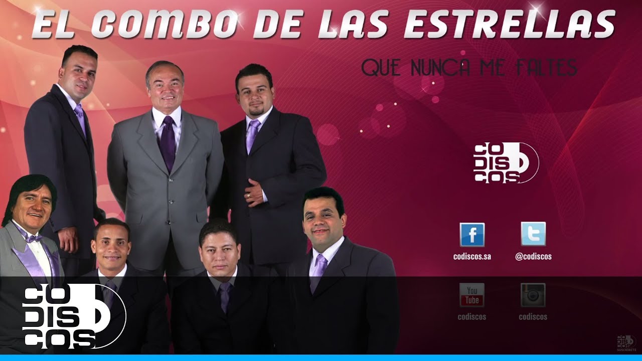 Que Nunca Me Faltes, 30 Mejores, El Combo De Las Estrellas - Audio