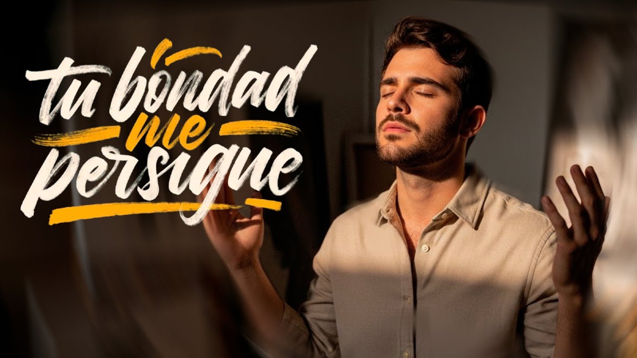 TU BONDAD ME SIGUE | Alabanza y Adoración Cristiana Profunda | Música Cristiana 2025