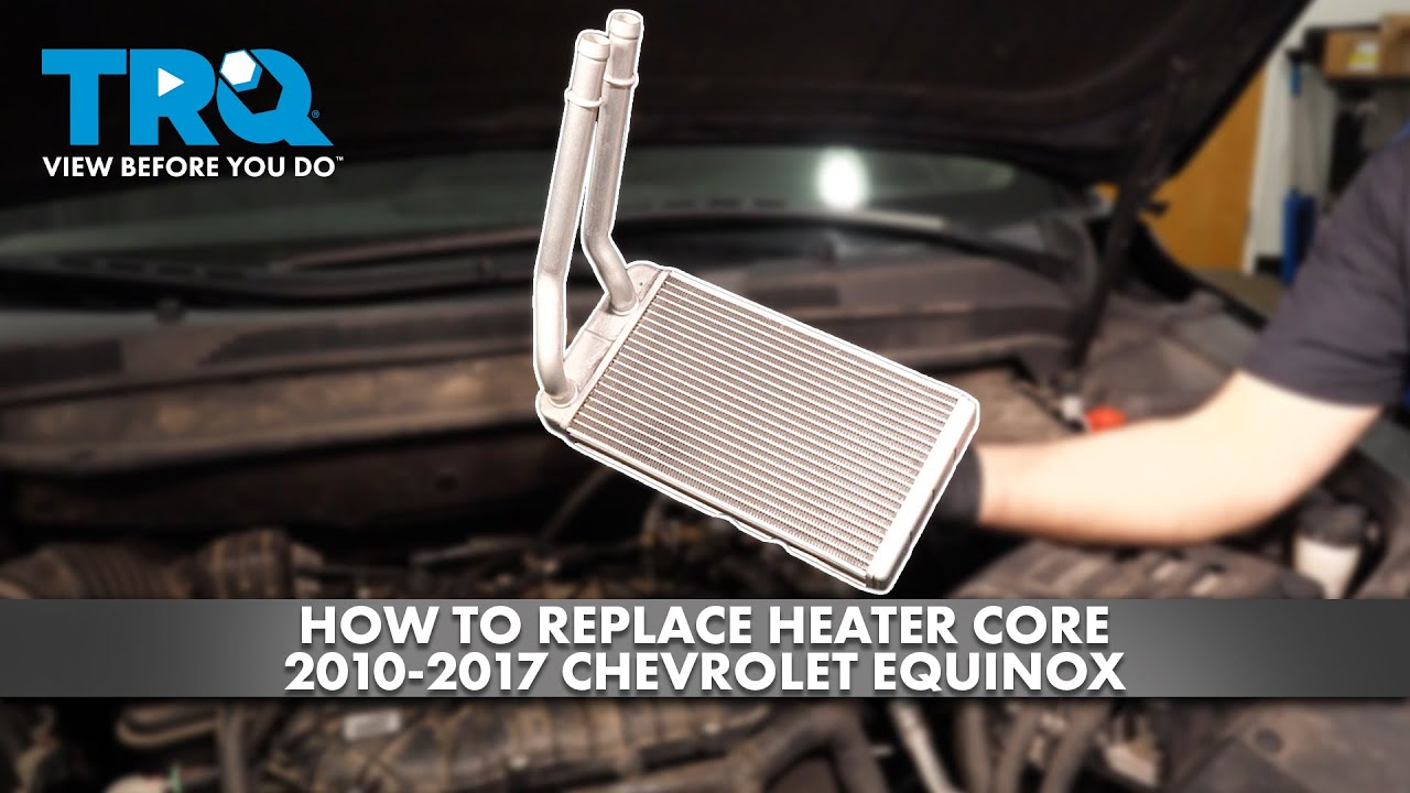 How to Replace Heater Core 2010-2017 Chevrolet Equinox