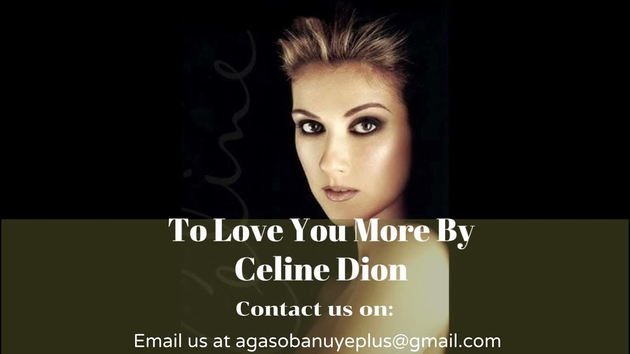 Isobanuye To Love You More By Celine Dion