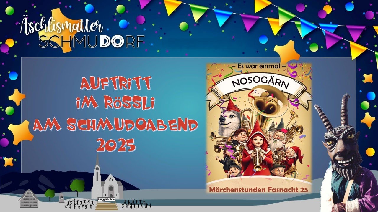 Escholzmatt Fasnacht 2025 Nosogärn Auftritt  im Hotel Rössli am Schmutziger Donnerstag