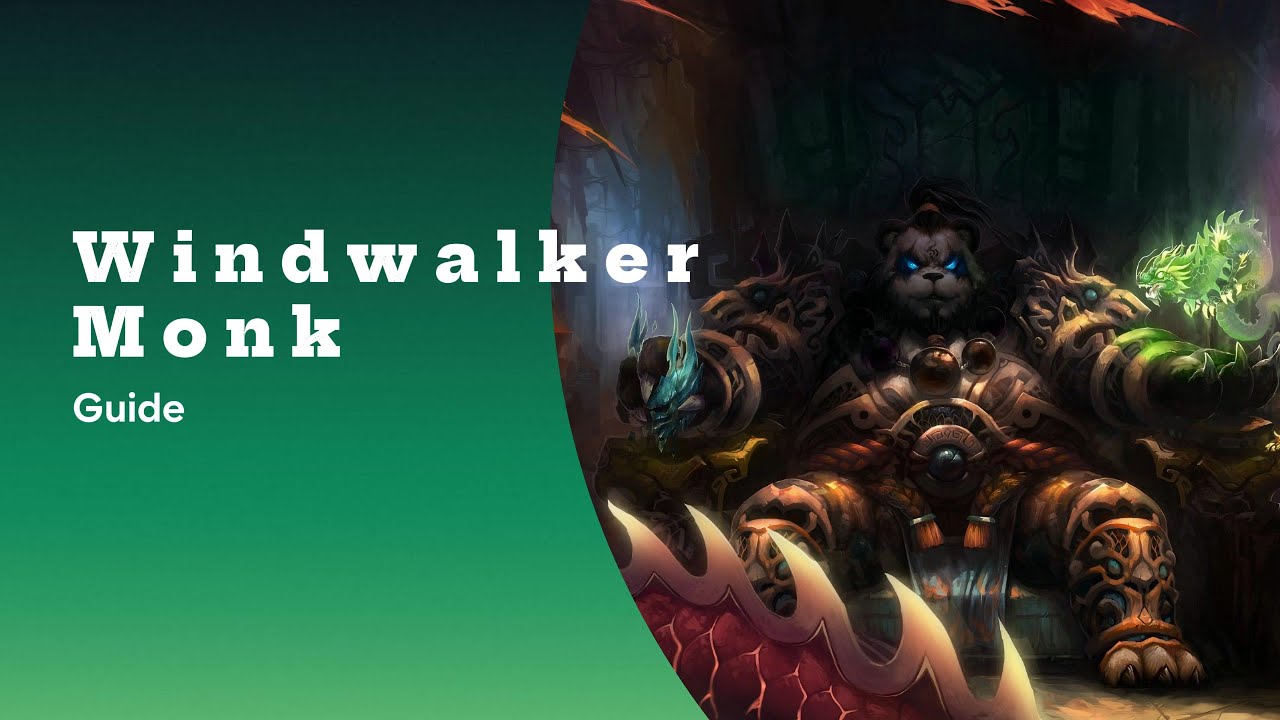 Windwalker Monk Guide Kickin’ Pandas & Takin’ Names #WindwalkerMonk #mopclassic  #wowguide