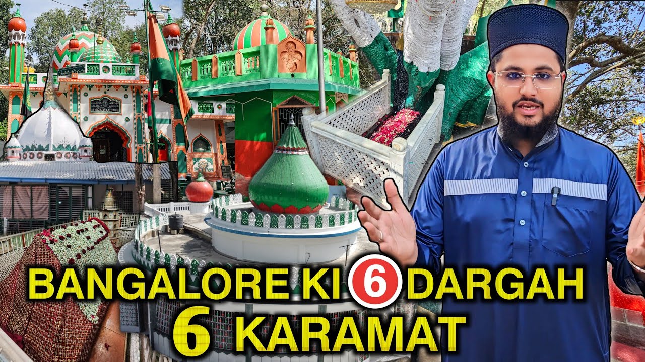 Bangalore Ki 6 Badi Dargah Aur 6 Karamat | Siya Posh Baba | Lalu Bhai Qasir | Kamli Peer Dargah