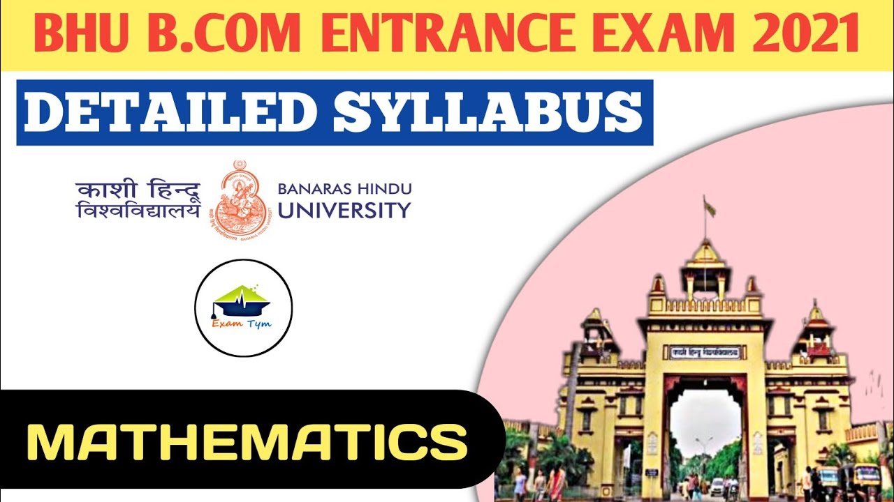 MATHEMATICS || BHU B.COM ENTRANCE EXAM 2021 || SYLLABUS