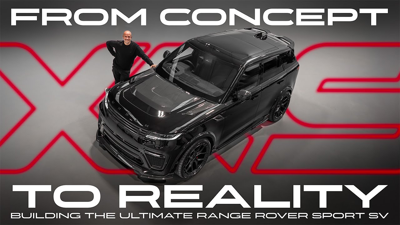 От концепции к РЕАЛЬНОСТИ: создание лучшего Range Rover Sport SV XRS
