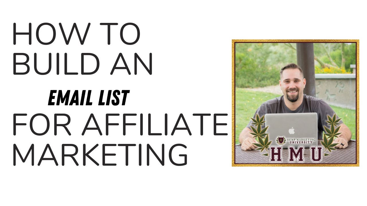 How To Build An Email List For Affiliate Marketing