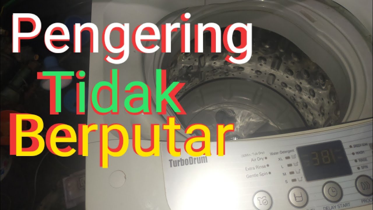 Cara memperbaiki pengering mesin cuci tidak berputar 1 tabung