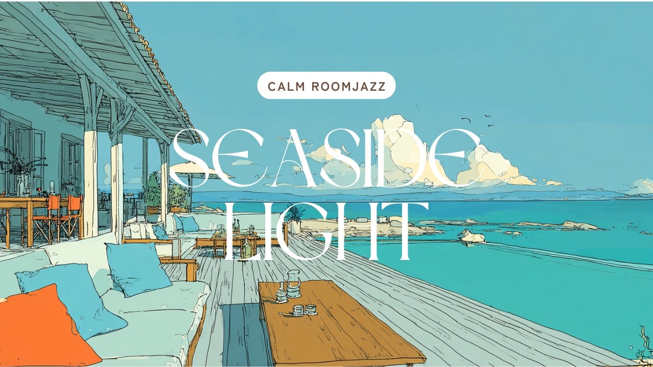 Where Ocean Light Unfolds on the Terrace | Spring Light Jazz Playlist