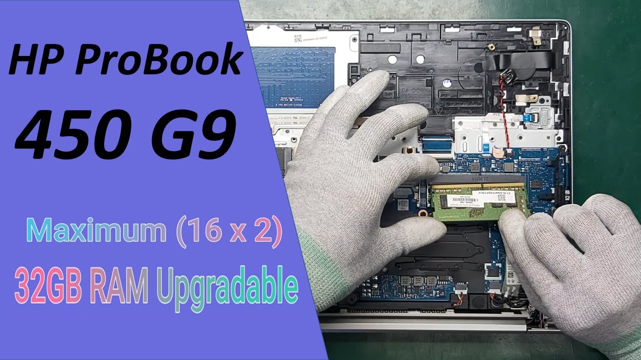 🛠️ RAM Upgrade HP ProBook 450 G9  , HP 450 G9 Laptop RAM Upgrade, Memory Upgrade HP 450 G9 2022
