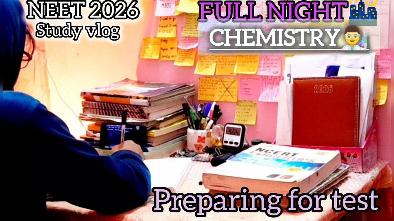 FULL NIGHT STUDY 📖 CHALLENGE I #NEET2026 #PWTEST #NRTS