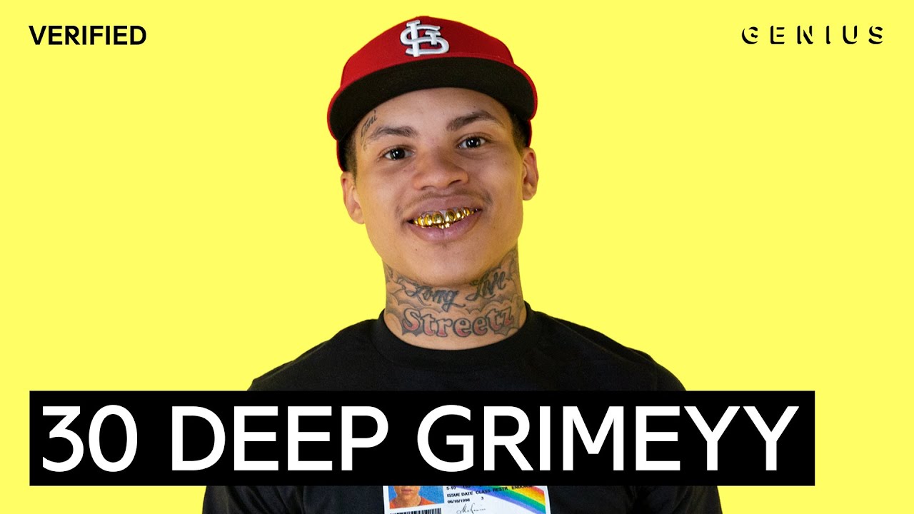 30 Deep Grimeyy 
