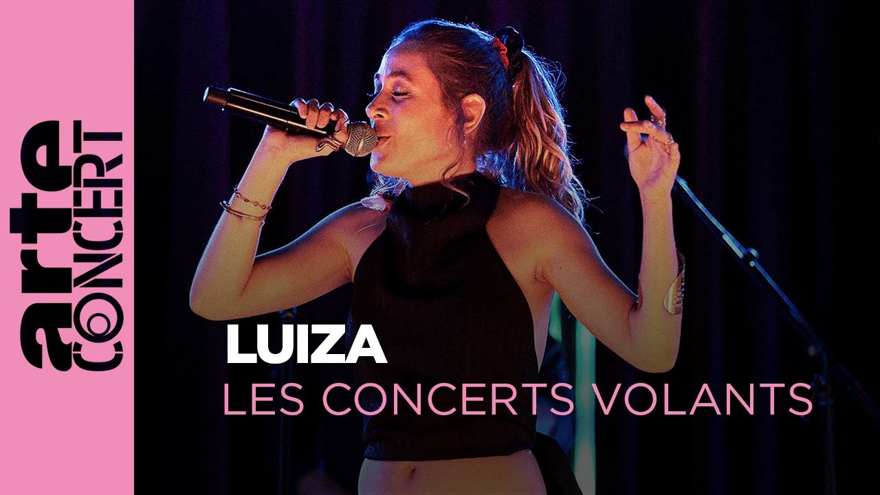 Luiza - Les Concerts Volants - ARTE Concert