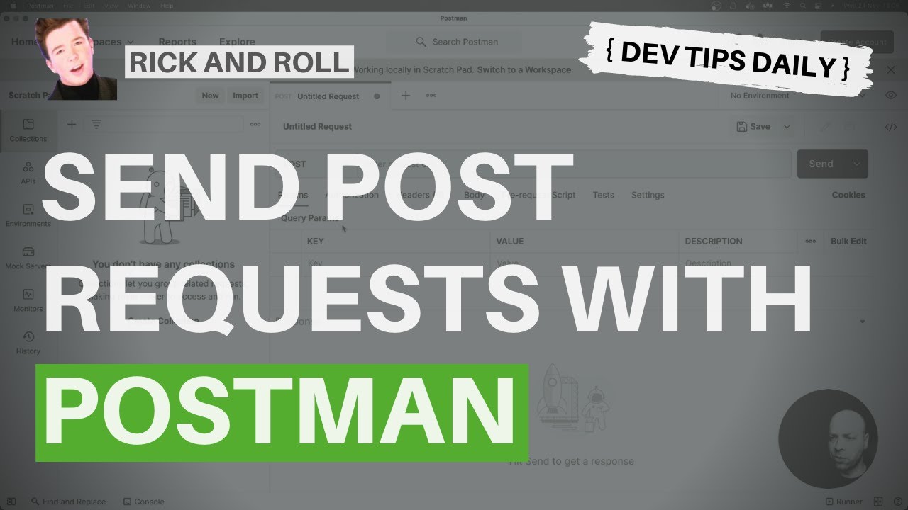 DevTips Daily: Rick and Roll Project - How to send POST request with Postman
