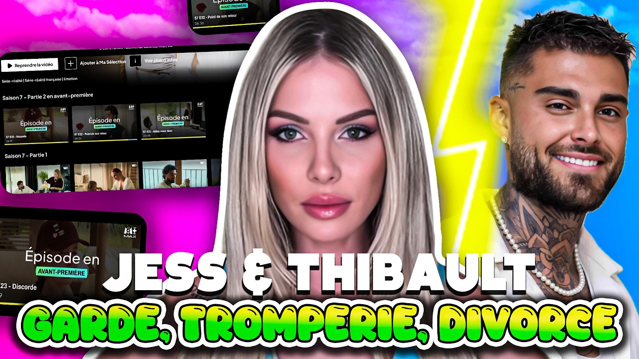 JESSICA & THIBAULT : Dernières Révélations, Garde des ENFANTS, TROMPERIE ? - C'est la Famille
